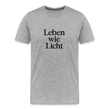 Leben wie Licht - Männer Premium Bio T-Shirt - Grau meliert - Vorne - Damien (186cm)