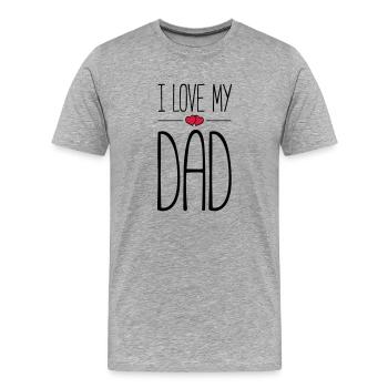 i love my dad - Männer Premium Bio T-Shirt - Grau meliert - Vorne - Damien (186cm)