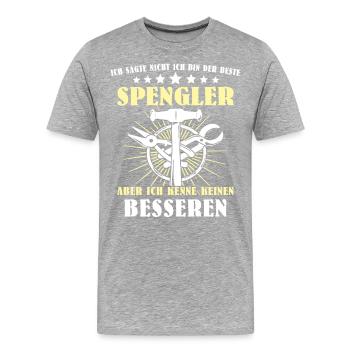 Bester Spengler Sprüche Bauspengler - Männer Premium Bio T-Shirt - Grau meliert - Vorne - Damien (186cm)