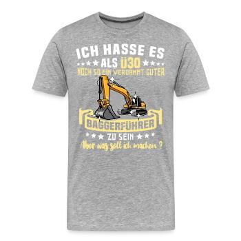 Baggerfahrer Ü30 Geburtstag 30 Jahre Baggerführer - Männer Premium Bio T-Shirt - Grau meliert - Vorne - Damien (186cm)