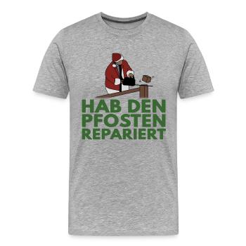 Hab den Pfosten repariert Shirt Geschenk lustig - Männer Premium Bio T-Shirt - Grau meliert - Vorne - Damien (186cm)