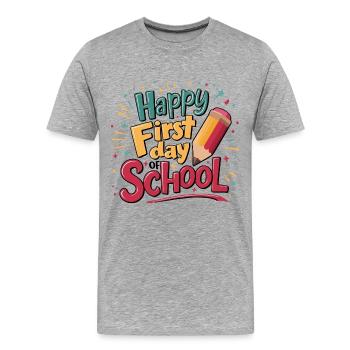 First day of school Children enrollment First graders - Men's Premium Organic T-Shirt - heather grey - Front - Damien (186cm)