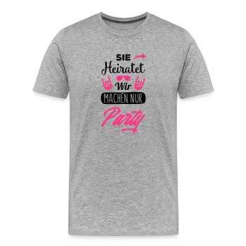 sie heiratet wir machen party - Männer Premium Bio T-Shirt - Grau meliert - Vorne - Damien (186cm)