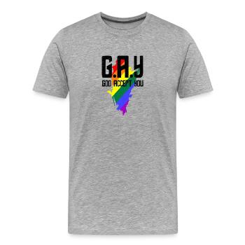 Homosexuell t-shirts Homosexueller Gott nehmen Sie an - Männer Premium Bio T-Shirt - Grau meliert - Vorne - Damien (186cm)