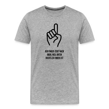 Der Finger zeigt nach oben, denn unten ist nichts - Männer Premium Bio T-Shirt - Grau meliert - Vorne - Damien (186cm)
