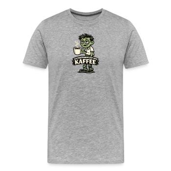 Kaffee-Zombie: Erst Nach Kaffee - Männer Premium Bio T-Shirt - Grau meliert - Vorne - Damien (186cm)