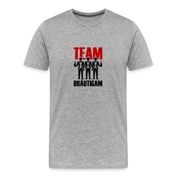 Team Bräutigam Polterhochzeit - Männer Premium Bio T-Shirt - Grau meliert - Vorne - Damien (186cm)
