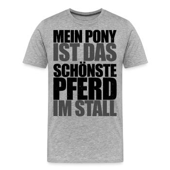 Mein Pony ist das schönste Pferd im Stall - Männer Premium Bio T-Shirt - Grau meliert - Vorne - Damien (186cm)