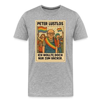Peter Lustlos: Ich wollte doch nur zum Bäcker - Männer Premium Bio T-Shirt - Grau meliert - Vorne - Damien (186cm)