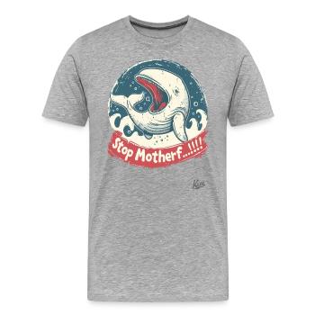 Espèces menacées : Baleine, STOP MOTHER... - T-shirt bio Premium Homme - gris chiné - Devant - Damien (186cm)