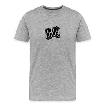I'm The Boss Notice - Men's Premium Organic T-Shirt - heather grey - Front - Damien (186cm)