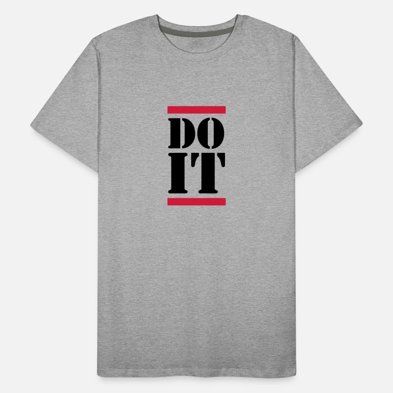 Do It Men's Premium Organic T-Shirt
