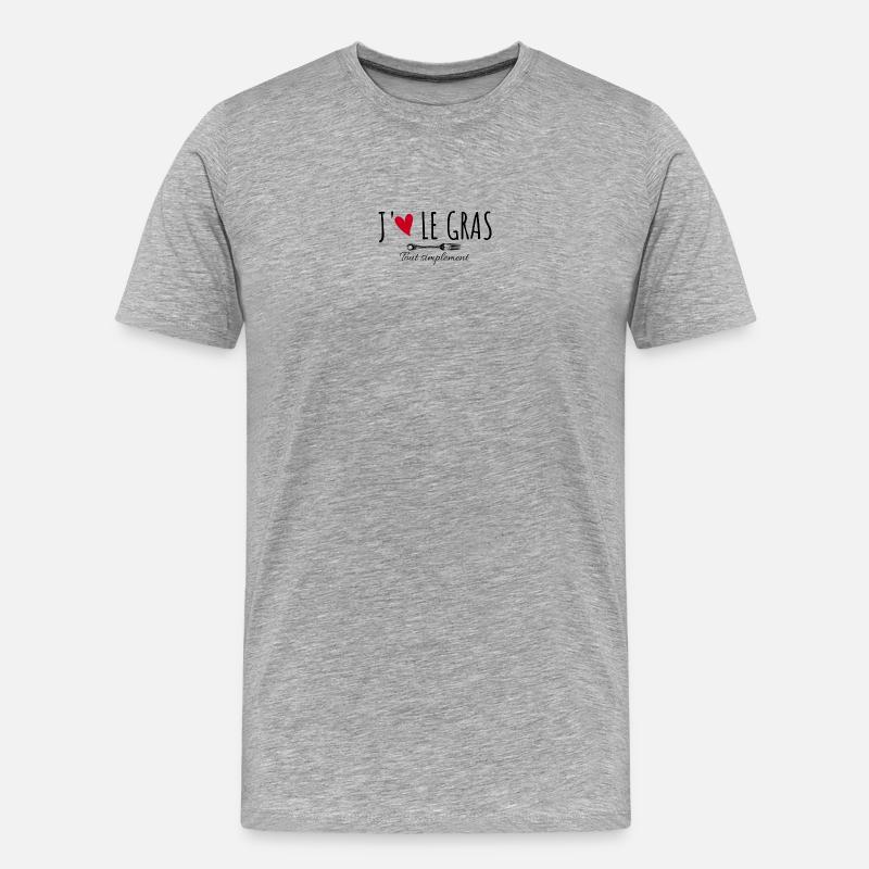 J'aime le gras tout simplement - T-shirt bio Premium Homme - gris chiné