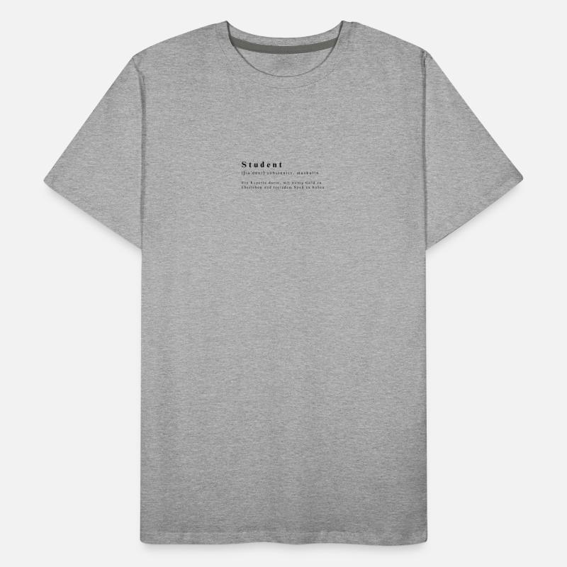 Student - Substantiv, Experte wenig Geld viel Spaß Männer Premium Bio T-Shirt