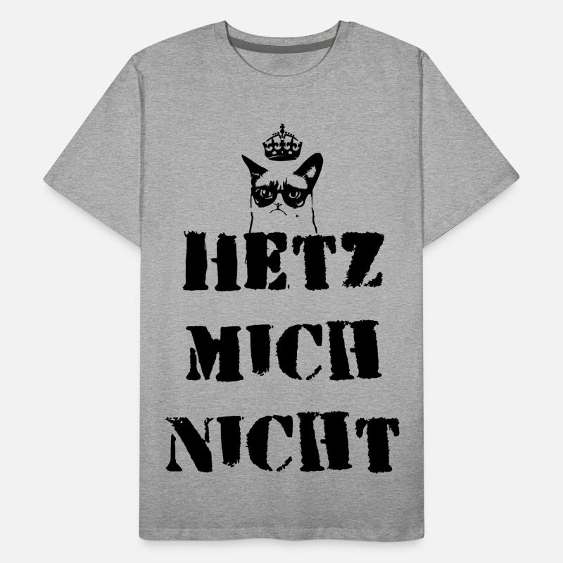 Hetz mich nit Männer Premium Bio T-Shirt