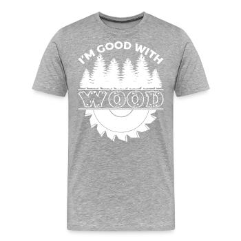 Je suis bon avec menuisier de bois charpentier menuisier - T-shirt bio Premium Homme - gris chiné - Devant - Damien (186cm)