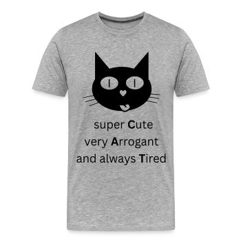 CAT - super Cute, very Arrogant and always Tired - Men's Premium Organic T-Shirt - heather grey - Front - Damien (186cm)