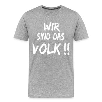 Wir sind das Volk - Männer Premium Bio T-Shirt - Grau meliert - Vorne - Damien (186cm)