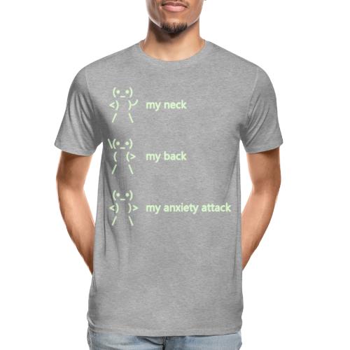 neck back anxiety attack - Men's Premium Organic T-Shirt