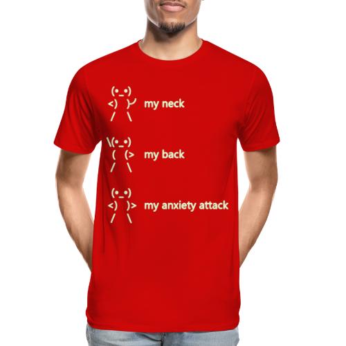 neck back anxiety attack - Men's Premium Organic T-Shirt