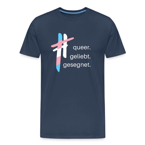 queer.geliebt.gesegnet - trans* - Männer Premium Bio T-Shirt