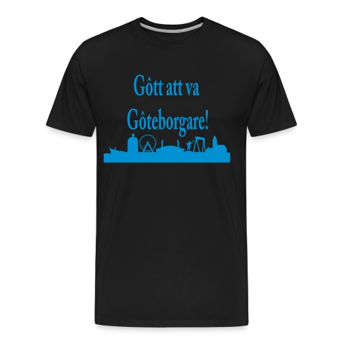 Gott att va Göteborgare - Organic T-shirt Ekologisk premium-T-shirt herr