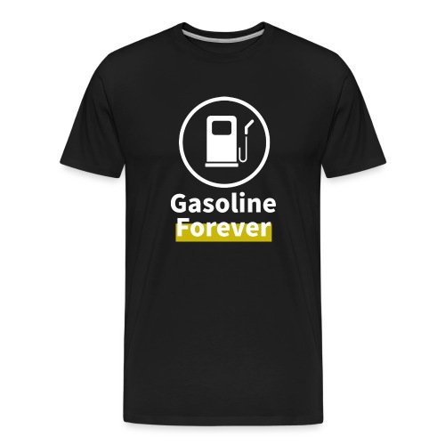 Benzyna na zawsze - Ekologiczna koszulka męska Premium