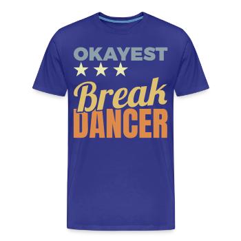 Durchschnittlicher Breakdancer - Männer Premium Bio T-Shirt - Königsblau - Vorne - Damien (186cm)