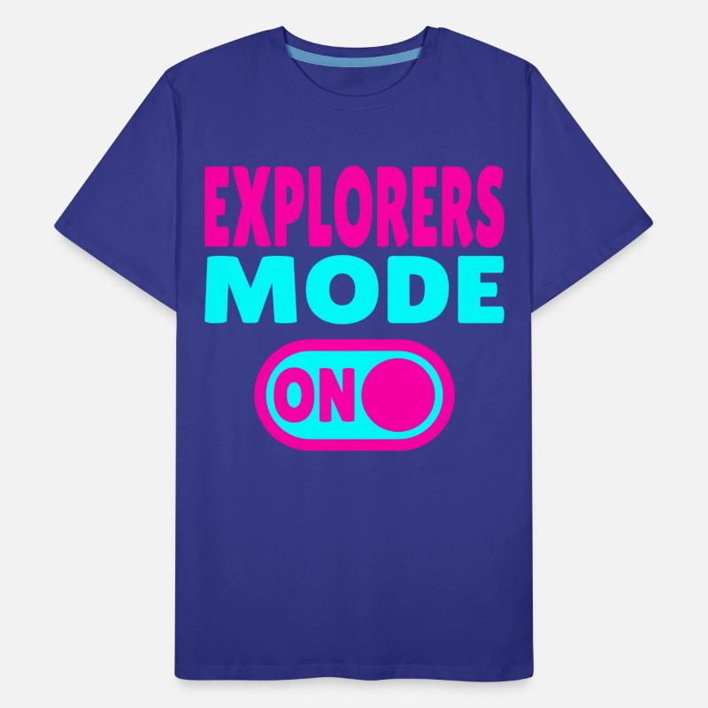 Explorers Mode ON – For real world explorers Men's Premium Organic T-Shirt