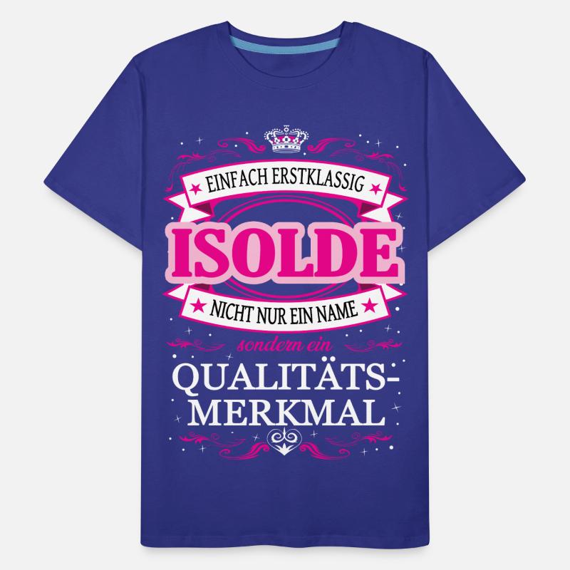 Quality feature Isolde simply first-class Men's Premium Organic T-Shirt