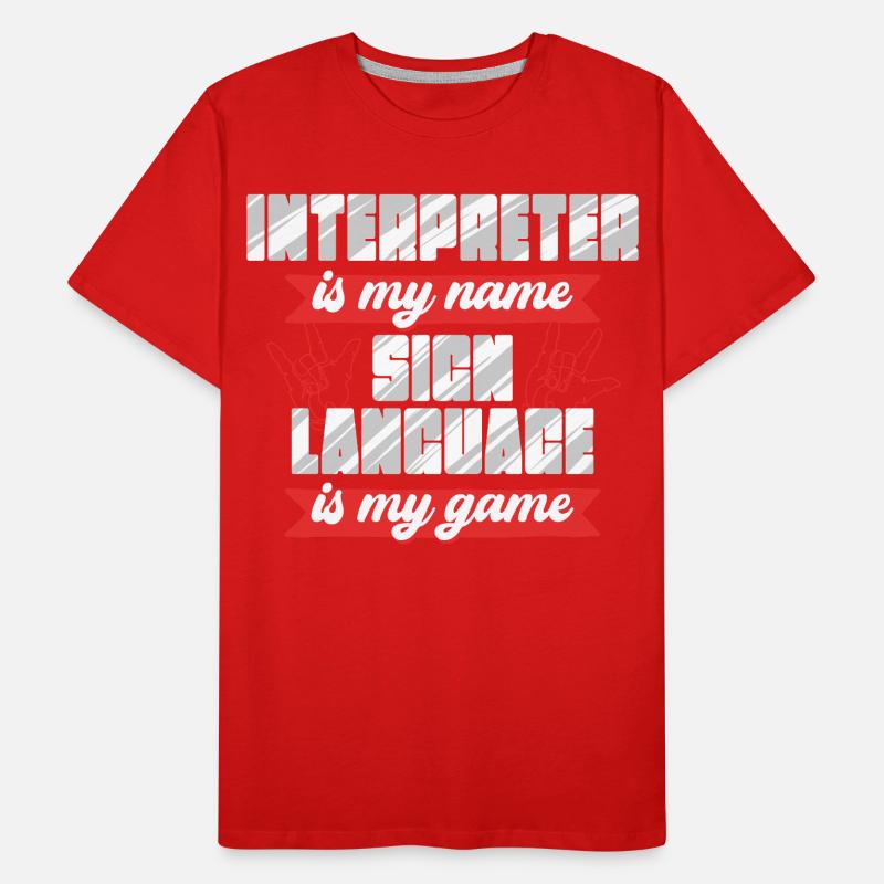 ASL Sign Language Interpreter Sign Language Men's Premium Organic T-Shirt