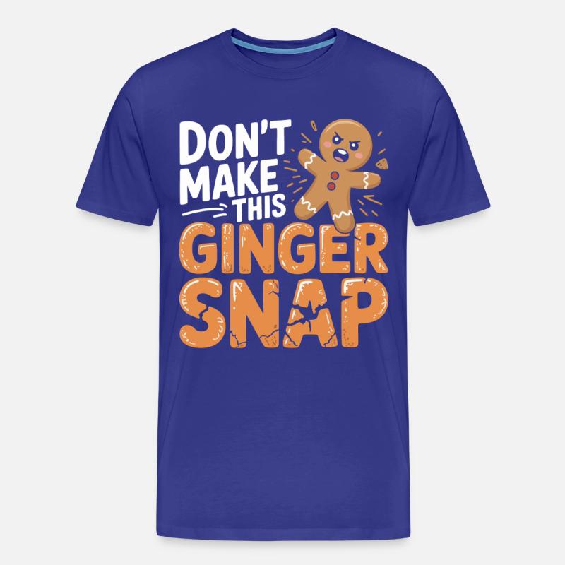 Don't Make This Ginger Snap - Männer Premium Bio T-Shirt - Königsblau