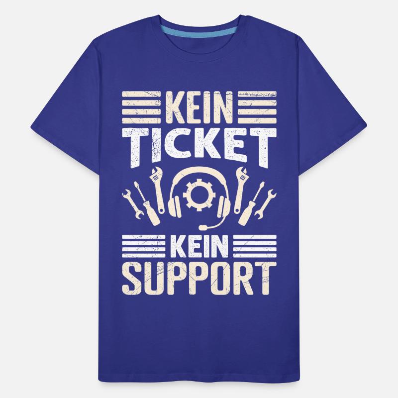 Nerd Computer PAS DE TICKET PAS DE SUPPORT DRÔLE T-shirt bio Premium Homme