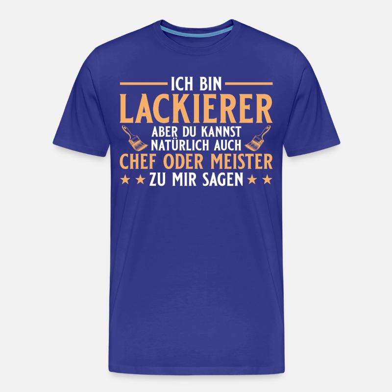Maler Handwerker Chef oder Meister - Lackierer - Männer Premium Bio T-Shirt - Königsblau
