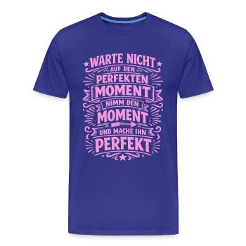 N’attendez pas – saisissez l’instant - T-shirt bio Premium Homme - bleu roi - Devant - Damien (186cm)