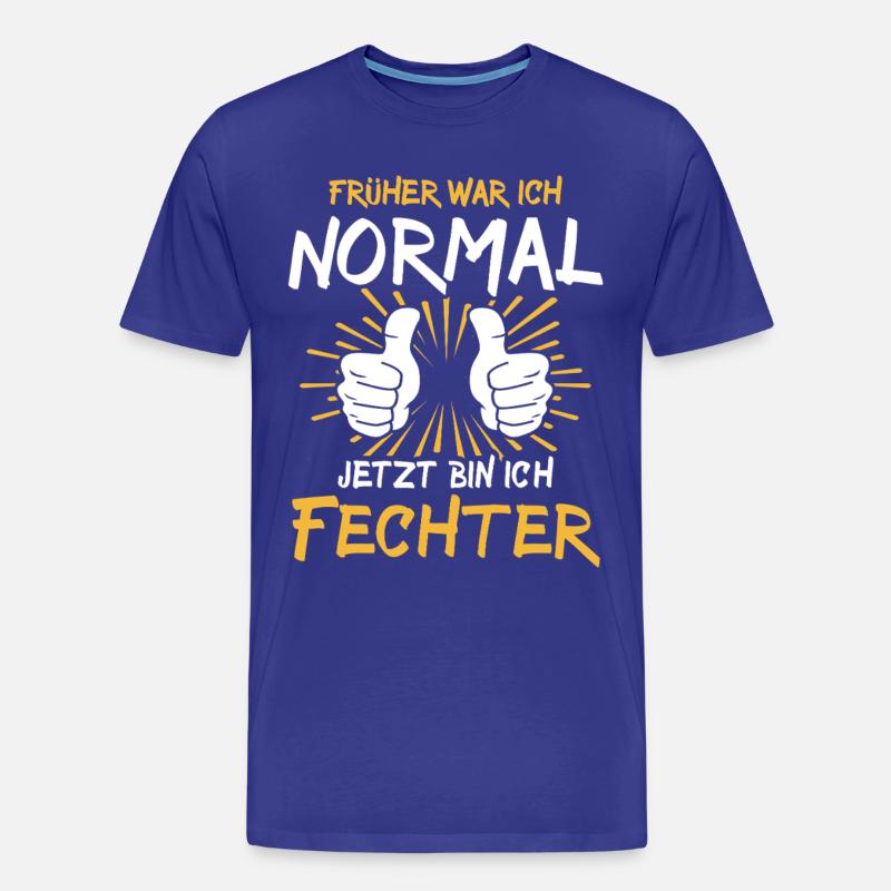 Fechter Spruch - Männer Premium Bio T-Shirt - Königsblau