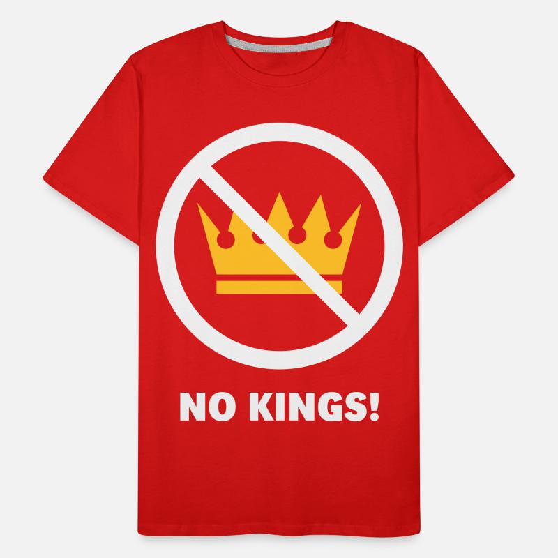 Pas de rois ! (Projet de protestation / NEG 2C) T-shirt bio Premium Homme