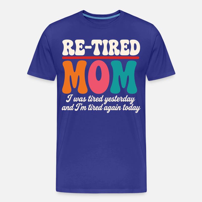 Zurückgetretene sarkastische Mutter Mutter im Ruhestand - Männer Premium Bio T-Shirt - Königsblau