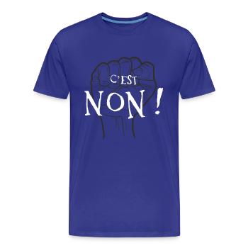 C'est non ! rebel manifestation - T-shirt bio Premium Homme - bleu roi - Devant - Damien (186cm)