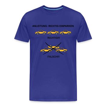 Anleitung richtig einparken - Männer Premium Bio T-Shirt - Königsblau - Vorne - Damien (186cm)