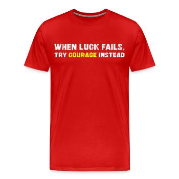 Courage Over Luck Typographie - T-shirt bio Premium Homme - rouge - Devant - Damien (186cm)