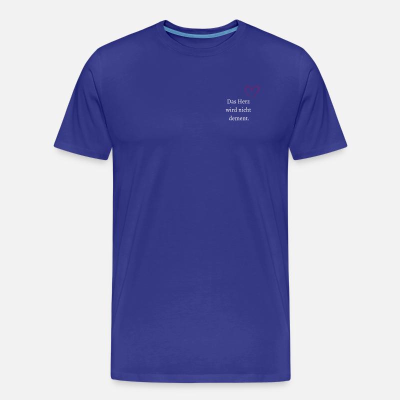 Das Herz wird nicht dement. - Männer Premium Bio T-Shirt - Königsblau