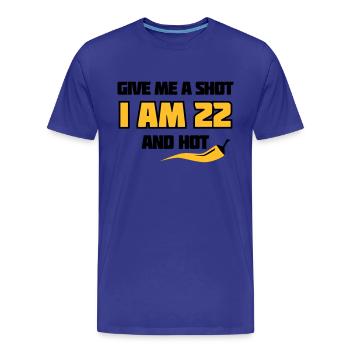 Anniversaire 22 - donnez-moi un coup de feu - le - T-shirt bio Premium Homme - bleu roi - Devant - Damien (186cm)