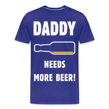 Daddy Needs More Beer! (Papa / Vater / Bier / NEG) - Männer Premium Bio T-Shirt - Königsblau - Vorne - Damien (186cm)