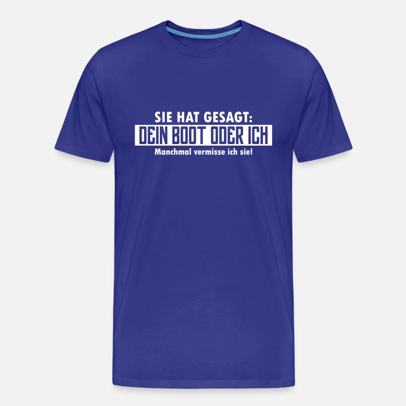 dein boot oder ich - Männer Premium Bio T-Shirt - Königsblau