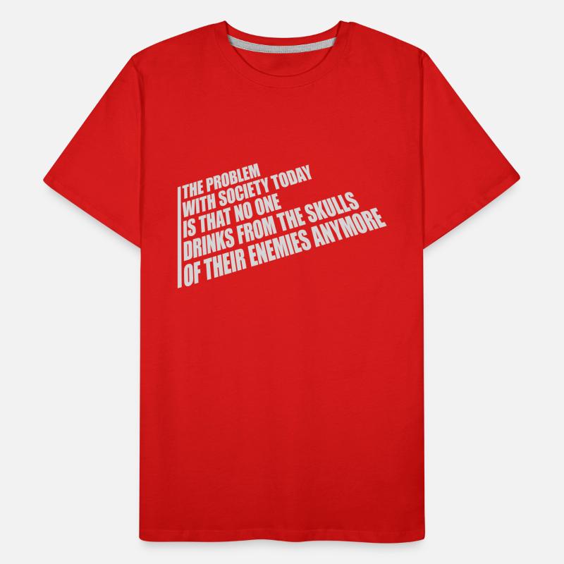 drinks from enemies skulls Men's Premium Organic T-Shirt