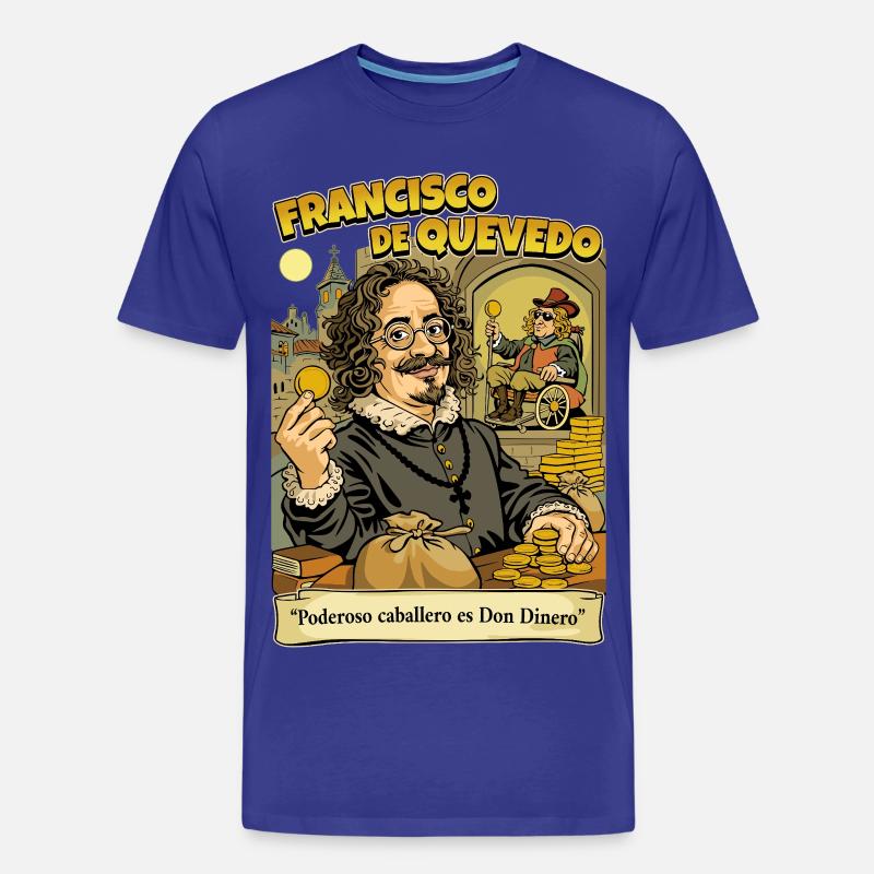 Francisco de Quevedo - Maglietta ecologica premium da uomo - blue royal