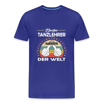 Bester tanzlehrer der Welt - Männer Premium Bio T-Shirt - Königsblau - Vorne - Damien (186cm)
