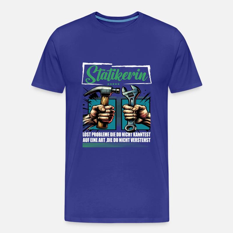 Statikerin Beruf mit lustigen Spruch - Männer Premium Bio T-Shirt - Königsblau