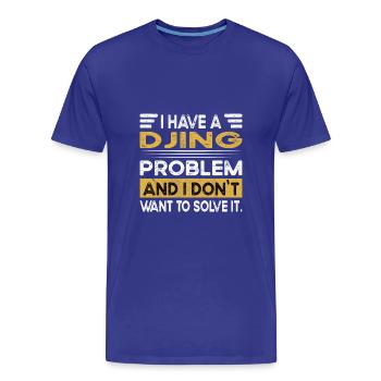 Djing is my hobby - Men's Premium Organic T-Shirt - royal blue - Front - Damien (186cm)